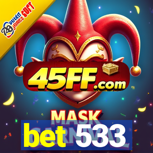 bet 533